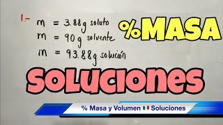 Porcentaje  MASAMASA mm en Soluciones [upl. by Lilly]