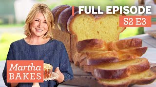 Martha Stewart Bakes Brioche Bread 4 Ways  Martha Bakes S2E3 quotBriochequot [upl. by Norrie]