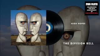 Pink Floyd  High Hopes The Division Bell 30th Anniversary Official Audio [upl. by Ramyaj639]