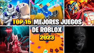 TOP 15 MEJORES JUEGOS DE ROBLOX I 2023 [upl. by Yelhak617]