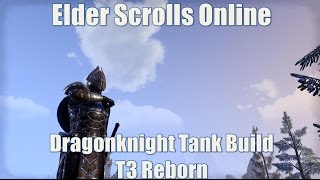 Elder Scrolls Online Dragonknight Tank Trailer T3 Reborn [upl. by Tonie]