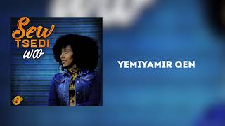 Tsedi  Yemiyamir qen [upl. by Willet]