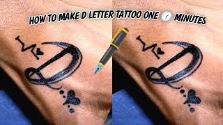 How to make D❤️ letter beautiful tattoo  D tattoo  D letter tattoo  D name tattoo [upl. by Eisse]