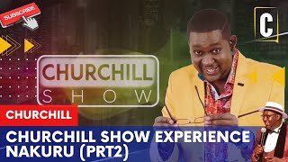 CHURCHILL SHOW EXPERIENCE NAKURU PRT2 [upl. by Laersi975]