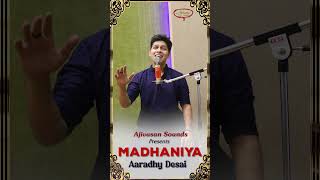 Madhaniya  Indian Wedding Song  Aaradhy Desai  Padma Wadkar  Ajivasan Studios [upl. by Aneekahs]