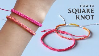 How to Make a Basic Square Knot Bracelet  DIY Pura Vida Friendship Bracelets [upl. by Noirred126]