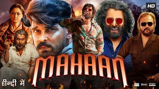 Mahaan Full Movie In Hindi Dubbed  Chiyaan Vikram  Dhruv  Vani  Bobby Simha  Review amp Facts HD [upl. by Oinotla170]