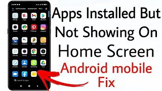 installed apps not showing on home screen  Apps installed but not displaying on the home screen [upl. by Siladnerb]