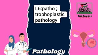 L6Patho  placental trophoblastic diseases  Repro 42 🦋💌 [upl. by Phillipe]