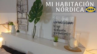 Mi habitación estilo nórdico o escandinavo Ikea [upl. by Anivlek]