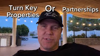 What is better Turn Keys or Partnerships [upl. by Bander]