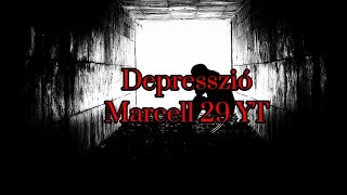 Marcell 29 YT  Depresszió Lyrics music [upl. by Oiramat]