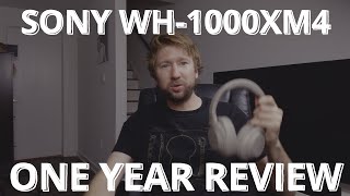 Sony WH1000XM4 One Year Later Review [upl. by Annoved]