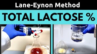 Determination of Total Lactose Percent Milk amp Milk Product  Complete ProcedureLaneEynon Method [upl. by Yelsnia905]