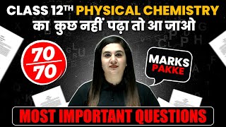 Complete PHYSICAL CHEMISTRY in 1 Shot  Most Important Questions  PYQs  Class 12th Boards [upl. by Yellat]