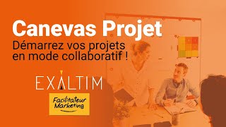 Introduction au Canevas projet EXALTIM [upl. by Notsag]