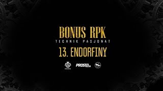 Bonus RPK  ENDORFINY  Prod WOWO [upl. by Aretta330]