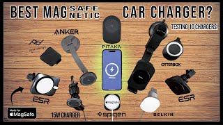 BEST Magsafe Car Charger  Testing Out 10 Magnetic Car MountsChargers on the iPhone [upl. by Esiled640]