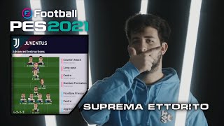 PES 2021  FORMASI JUVENTUS ALA ETTORITO [upl. by Giovanna]