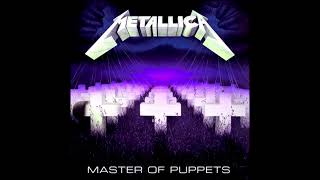 Metallica  Master of Puppets D tuning remastered HQ [upl. by Avrit]