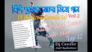 Hindi Puratan Nacher Gaan Voll2  Dj BM RemixSatmaile Se [upl. by Acinorev982]