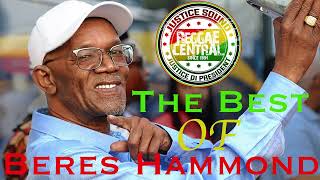 Beres Hammond  The Best Of Beres Hammond hits  Reggae Lovers Rock  Justice Sound [upl. by Brittany]