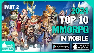 Top MMORPG 2024  Best Mobile Game Recommend In 2024  Best Gaming [upl. by Timotheus530]