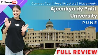 AJEENKYA DY PATIL UNIVERSITY  PUNE  REVIEW campus tour  fee’s scholarship placement [upl. by Alaunnoif894]