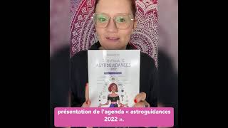 L’agenda « astroguidances » 2022 [upl. by Gitt]