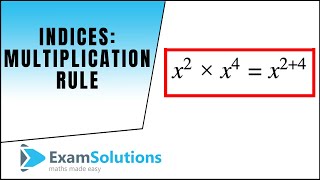 Indices  Multiplication Rule  ExamSolutions [upl. by Philemol]