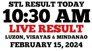 STL Result Today 1030AM Draw February 15 2024 Thursday STL LIVE Result Luzon Visayas and Mindanao [upl. by Elyk66]