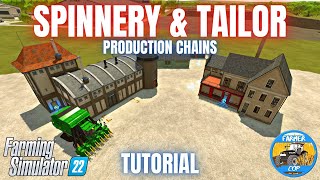 SPINNERY amp TAILOR SHOP GUIDE  Farming Simulator 22 [upl. by Weiner451]