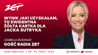 Izabela Bodnar Wynik jaki uzyskałam to ewidentna żółta kartka dla Jacka Sutryka [upl. by Storfer49]