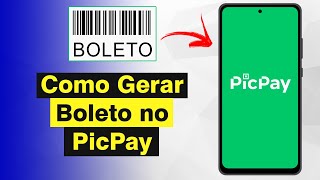 Como Gerar Boleto no PicPay em PDF Atualizado 2024 [upl. by Aillimat]