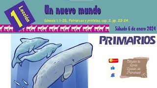 📖 Lección 1 Primarios 👨‍👩‍👧‍👦 quotUn nuevo mundoquot 🤿📰✨ 1er Trim 2024 ETLL [upl. by Eanahs]