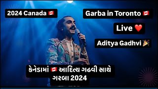 “Aditya Gadhvi Garba Night 2024  Enercare Centre Toronto “આદિત્ય ગઢવી ગરબા નાઈટ 2024 Toronto 🇨🇦 [upl. by Prima]