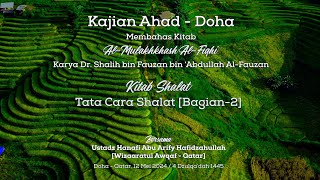 Tata Cara Shalat  bagian 2  Ustadz Hanafi Abu Arify Hafidzahullah [upl. by Atnahsa]