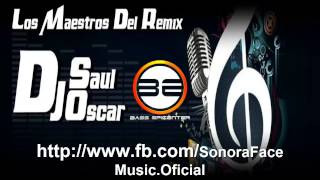 Dj Saul Y Dj Oscar  Ritmo Kndente Remix Official 2013 By BassEpicenter [upl. by Ecinaj]