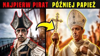 O PAPIEŻU Który Wcześniej Był PIRATEM  o Jego Związkach z POLSKĄ [upl. by Zea]