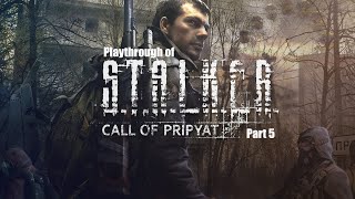 STALKER Call of Pripyat with GFX mods PC playthrough part 5 [upl. by Rednazxela974]