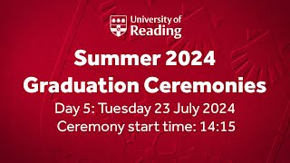 University of Reading Summer Graduation Ceremony Tue 23 July 2024 Start time 1415 [upl. by Ettelimay]