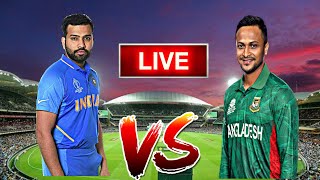 🔴 LIVE  India vs bangladesh Live  Ind vs ban Live Match Today  World cup 2023 Live Match [upl. by Zednanref]