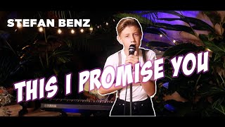 NSYNC  This I Promise You Stefan Benz Cover [upl. by Tade]