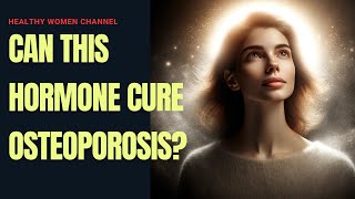 Shocking truth about PTH Hormone and Osteoporosis [upl. by Stila]