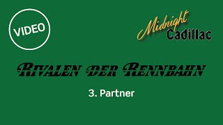 Rivalen der Rennbahn  3 Partner [upl. by Codie]