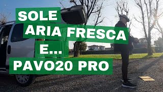 Sole aria fresca e Pavo20 PRO [upl. by Enelra]