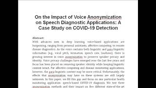 On the Impact of Voice Anonymization on Speech Diagnostic Applications A Case Study on COVID 19 Dete [upl. by Georgy]