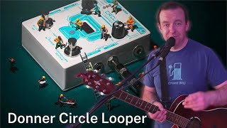 Donner Circle Looper Loop Pedal  FULL Review [upl. by Bendick211]