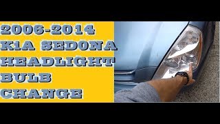 How To change Headlight Bulbs in 20062014 Kia Sedona  Carnival aka Hyundai Entourage [upl. by Let]