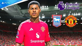 FC 25  IPSWICH VS MANCHESTER UNITED FT ZIRKZEE GARNACHO  PREMIER LEAGUE 2425 FULL MATCH  4K [upl. by Bronny]